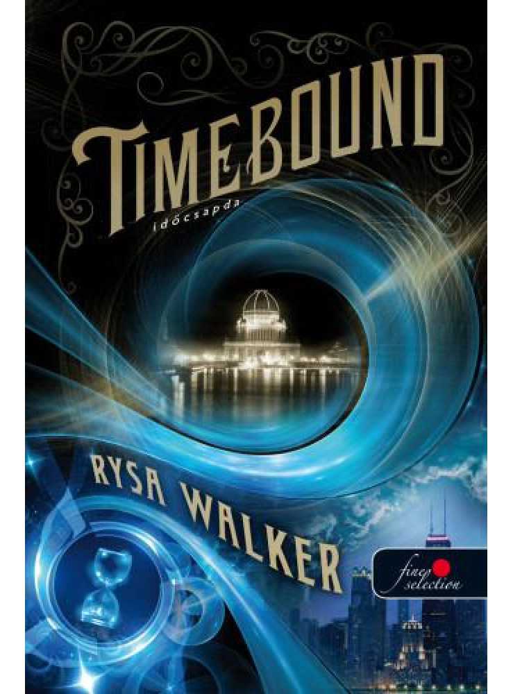 TIMEBOUND - IDŐCSAPDA - FŰZÖTT TIMEBOUND - IDŐCSAPDA - FŰZÖTT