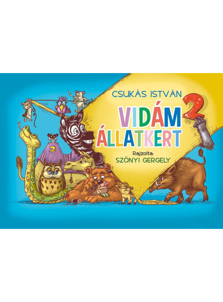 VIDÁM ÁLLATKERT 2. VIDÁM ÁLLATKERT 2.