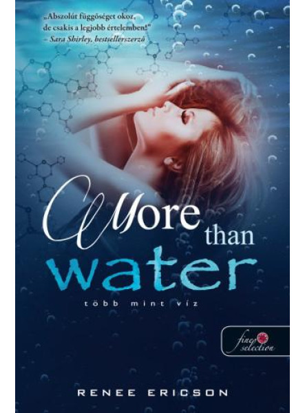 MORE THAN WATER - TÖBB MINT VÍZ (TÖBB MINT VÍZ 1.) MORE THAN WATER - TÖBB MINT VÍZ (TÖBB MINT VÍZ 1.)