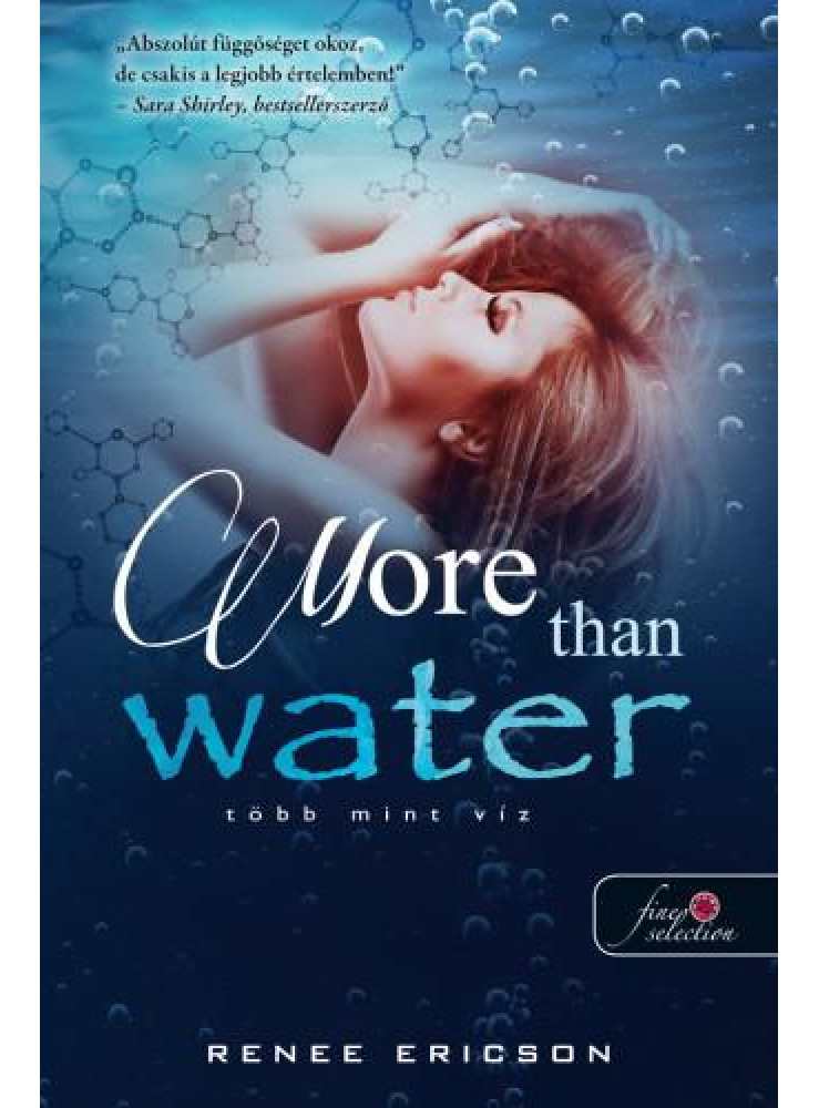 MORE THAN WATER - TÖBB MINT VÍZ (TÖBB MINT VÍZ 1.) MORE THAN WATER - TÖBB MINT VÍZ (TÖBB MINT VÍZ 1.)