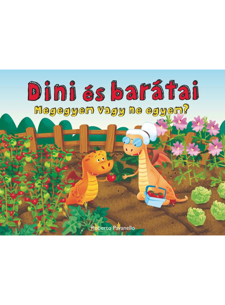MEGEGYEM VAGY NE EGYEM? - DINI ÉS BARÁTAI