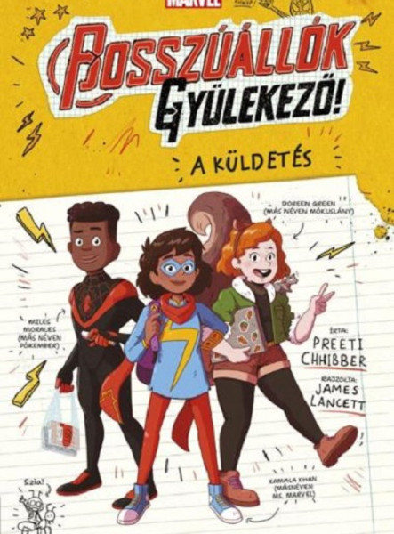 BOSSZÚÁLLÓK, GYÜLEKEZŐ! - A KÜLDETÉS