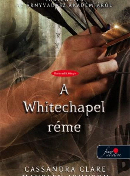 A WHITECHAPEL RÉME - KÖTÖTT