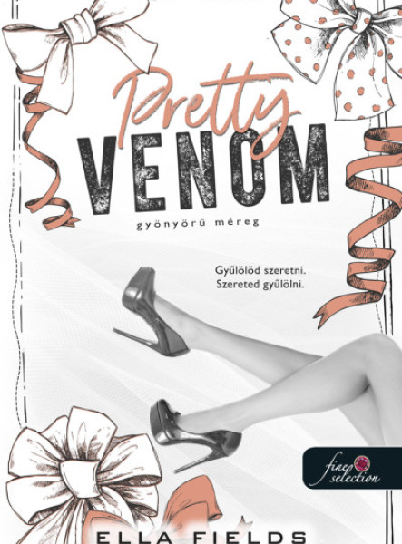 PRETTY VENOM - GYÖNYÖRŰ MÉREG (GRAY SPRINGS EGYETEM 3.)