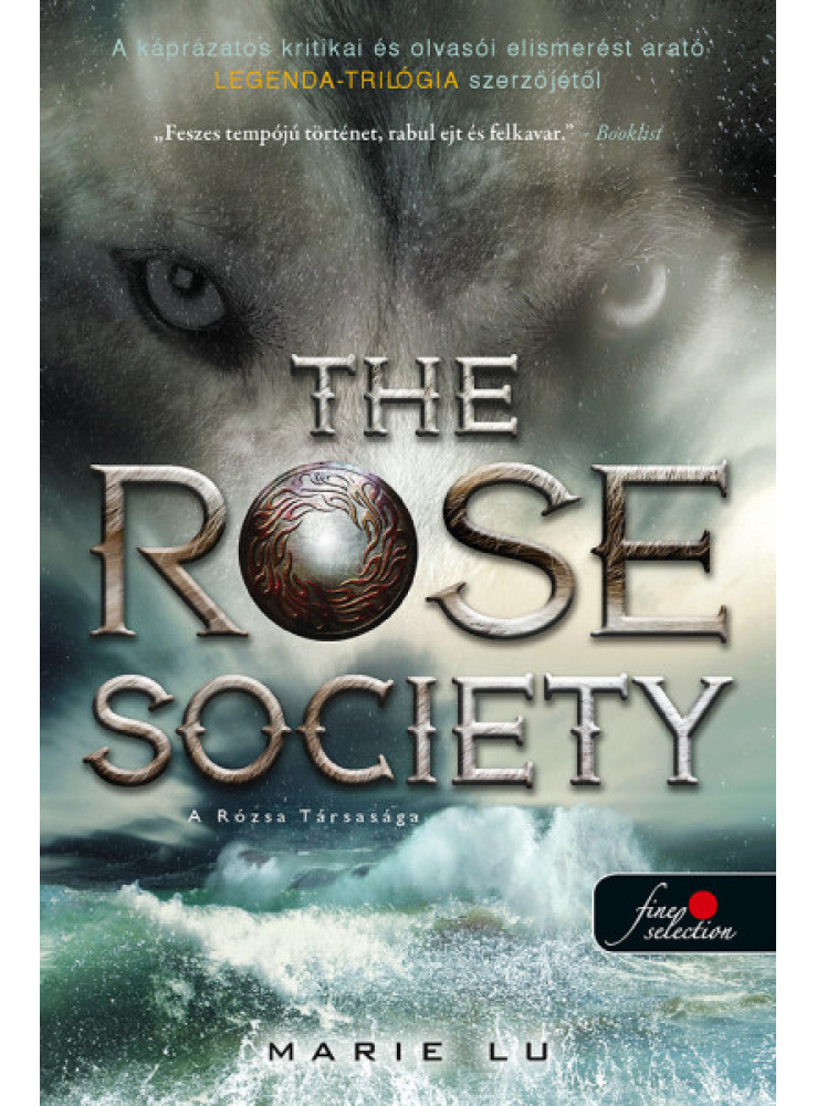 THE ROSE SOCIETY - A RÓZSA TÁRSASÁGA (VÁLOGATOTT IFJAK 2.)