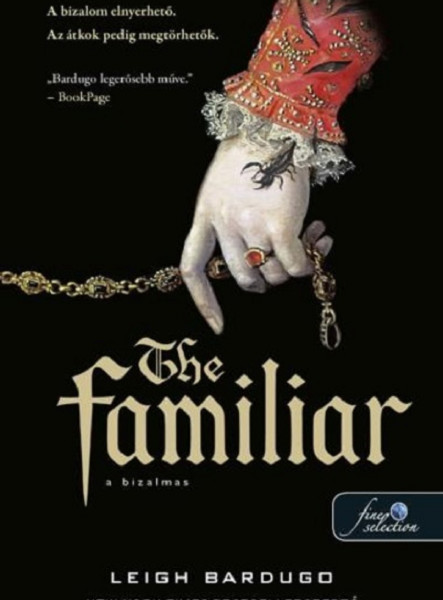 THE FAMILIAR  A BIZALMAS