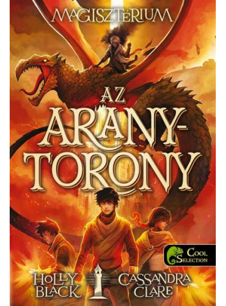 AZ ARANYTORONY - MAGISZTÉRIUM 5. - KÖTÖTT