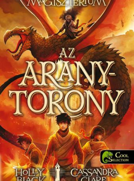 AZ ARANYTORONY - MAGISZTÉRIUM 5. - KÖTÖTT