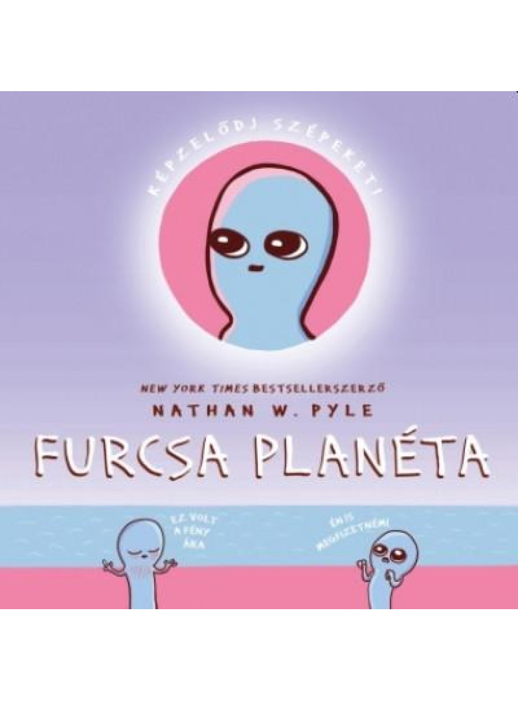 FURCSA PLANÉTA (KÉPREGÉNY)