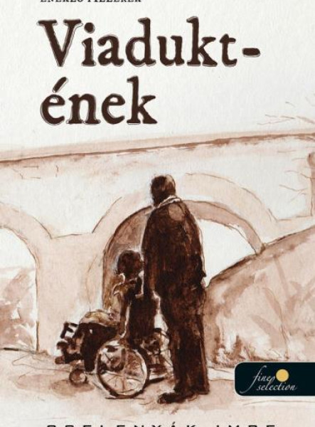 VIADUKT-ÉNEK