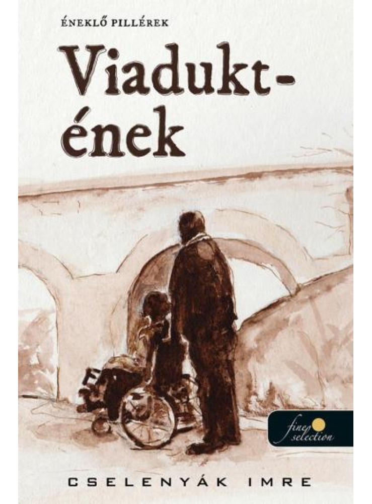 VIADUKT-ÉNEK VIADUKT-ÉNEK