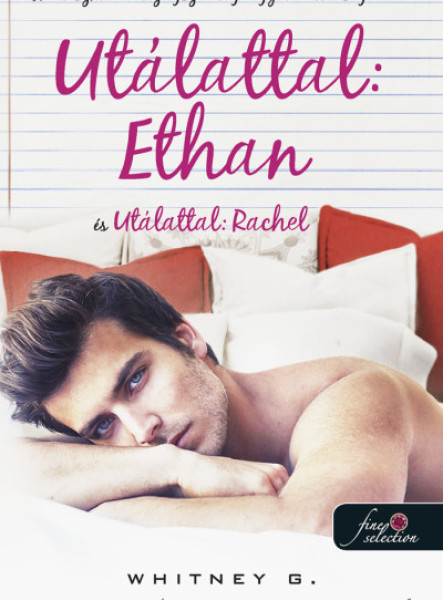 UTÁLATTAL: ETHAN ÉS UTÁLATTAL: RACHEL