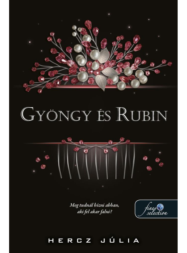 GYÖNGY ÉS RUBIN GYÖNGY ÉS RUBIN