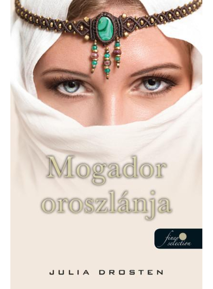MOGADOR OROSZLÁNJA MOGADOR OROSZLÁNJA