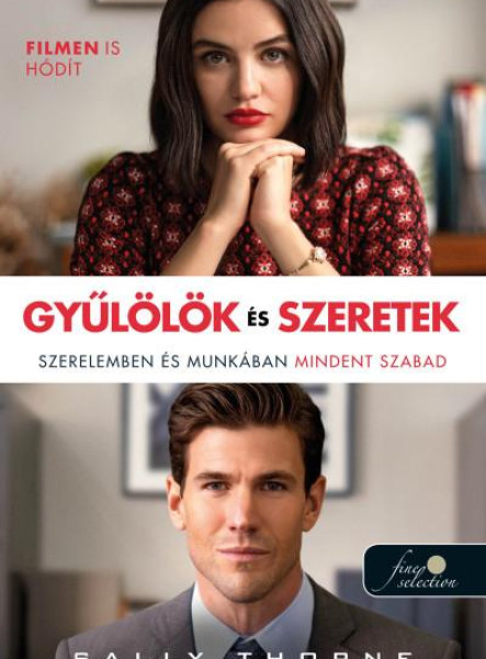 GYŰLÖLÖK ÉS SZERETEK