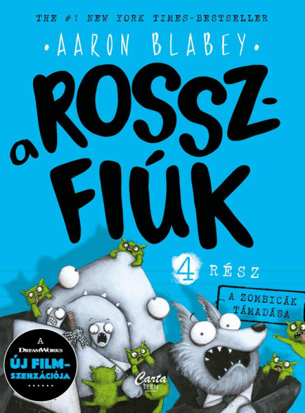 A ROSSZFIÚK 4. RÉSZ