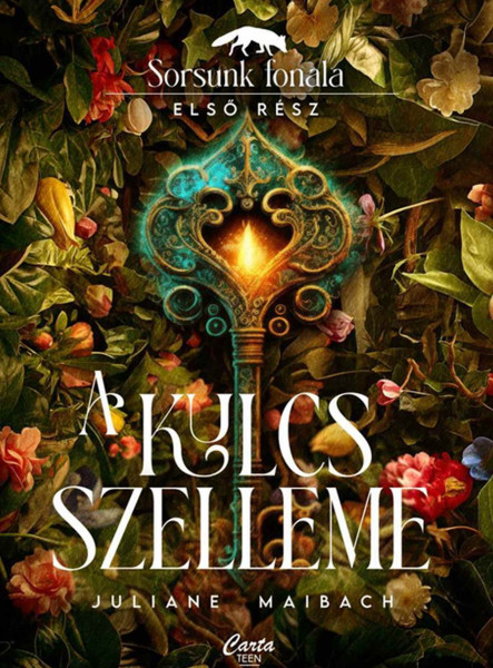 A KULCS SZELLEME - SORSUNK FONALA I.