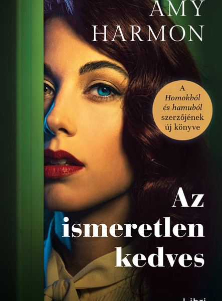 AZ ISMERETLEN KEDVES
