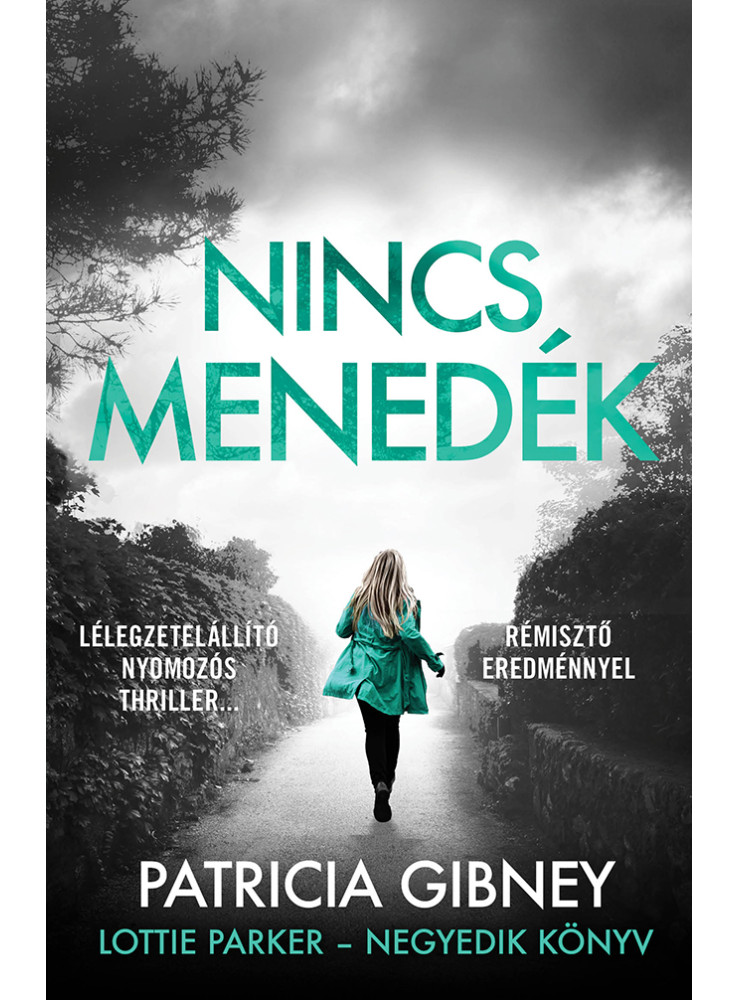 NINCS MENEDÉK - LOTTIE PARKER 4.