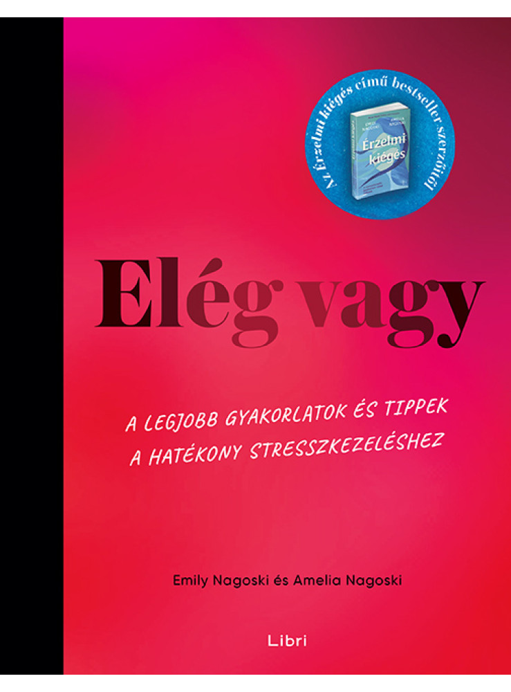 ELÉG VAGY ELÉG VAGY