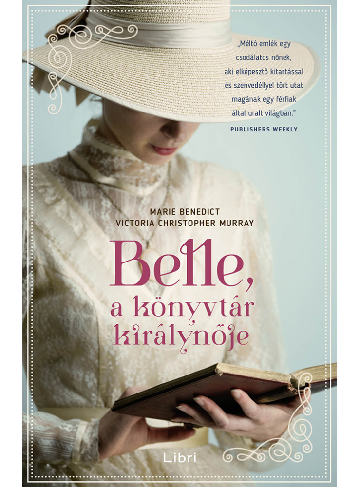 BELLE, A KÖNYVTÁR KIRÁLYNŐJE BELLE, A KÖNYVTÁR KIRÁLYNŐJE