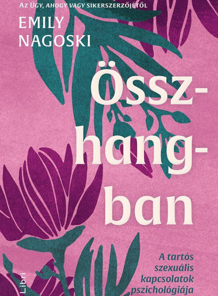 ÖSSZHANGBAN -  A TARTÓS SZEXUÁLIS KAPCSOLATOK PSZICHOLÓGIÁJA