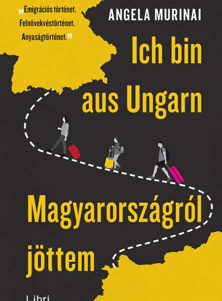 ICH BIN AUS UNGARN - MAGYARORSZÁGRÓL JÖTTEM