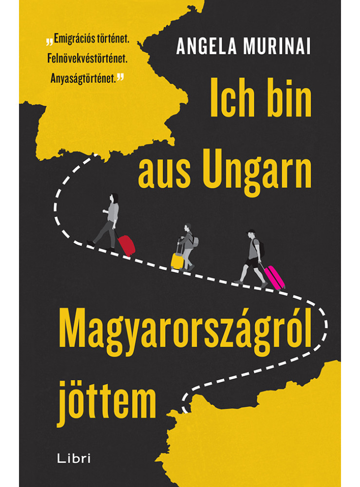 ICH BIN AUS UNGARN - MAGYARORSZÁGRÓL JÖTTEM ICH BIN AUS UNGARN - MAGYARORSZÁGRÓL JÖTTEM