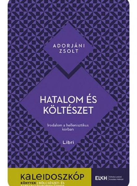 HATALOM ÉS KÖLTÉSZET - KALEIDOSZKÓP KÖNYVEK