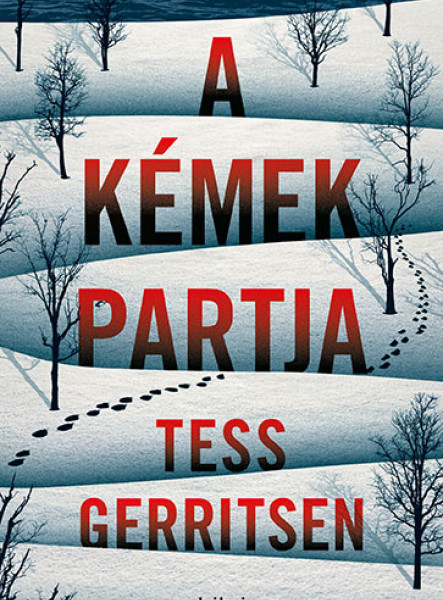 A KÉMEK PARTJA