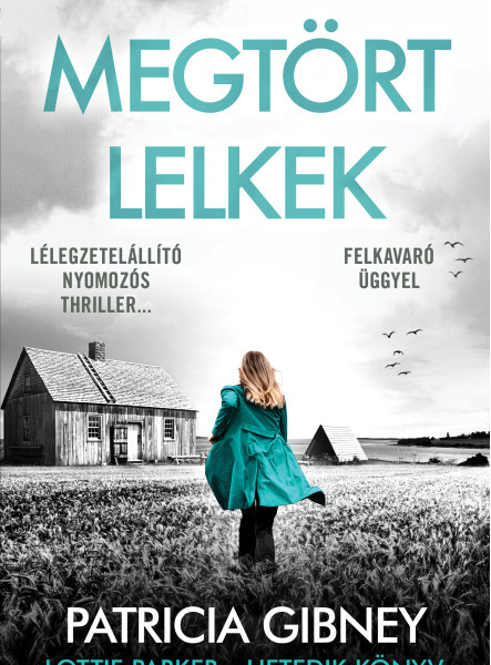 MEGTÖRT LELKEK - LOTTIE PARKER-HETEDIK KÖNYV