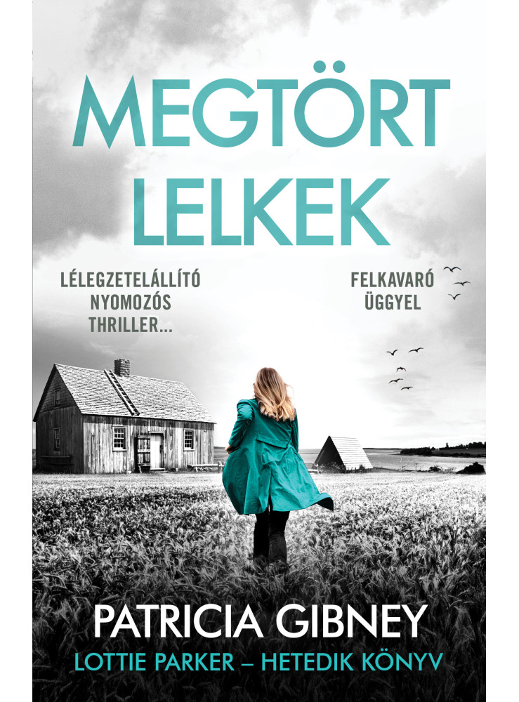MEGTÖRT LELKEK - LOTTIE PARKER-HETEDIK KÖNYV