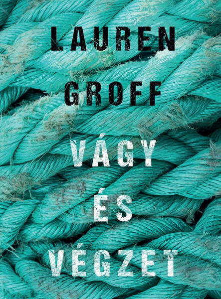 VÁGY ÉS VÉGZET
