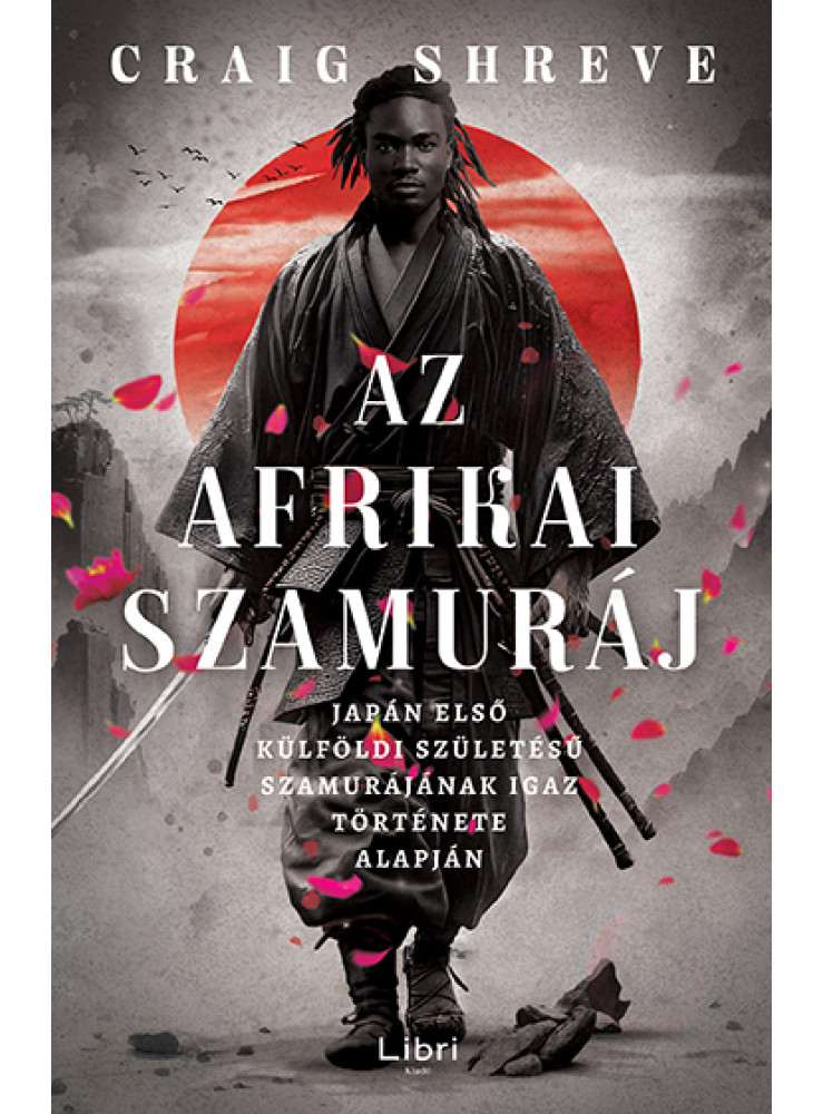 AZ AFRIKAI SZAMURÁJ AZ AFRIKAI SZAMURÁJ