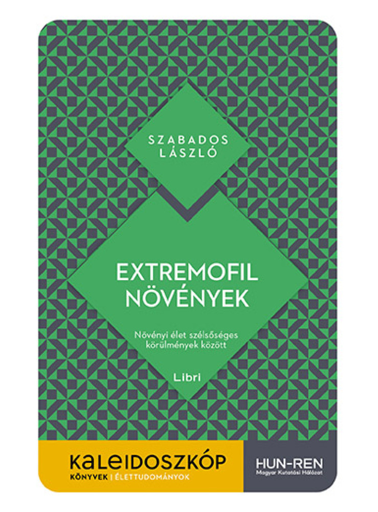 EXTREMOFIL NÖVÉNYEK EXTREMOFIL NÖVÉNYEK