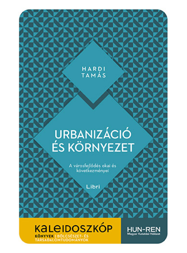 URBANIZÁCIÓ ÉS KÖRNYEZET URBANIZÁCIÓ ÉS KÖRNYEZET
