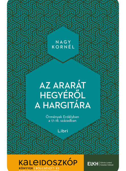 AZ ARARÁT HEGYÉRŐL A HARGITÁRA - KALEIDOSZKÓP KÖNYVEK