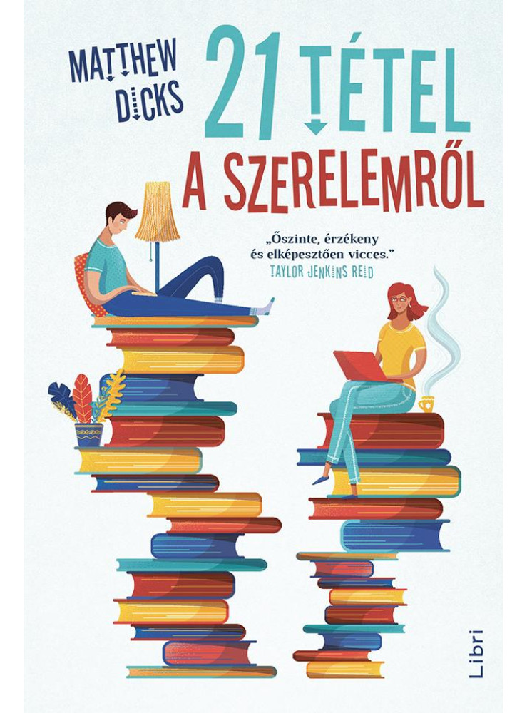 21 TÉTEL A SZERELEMRŐL 21 TÉTEL A SZERELEMRŐL