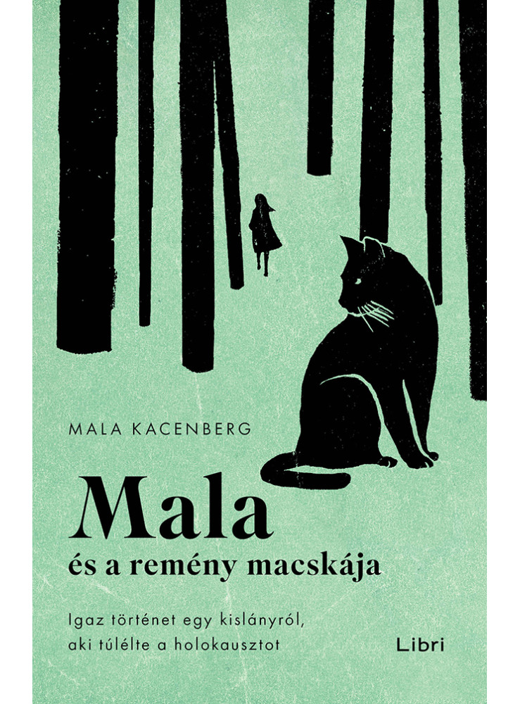 MALA ÉS A REMÉNY MACSKÁJA MALA ÉS A REMÉNY MACSKÁJA