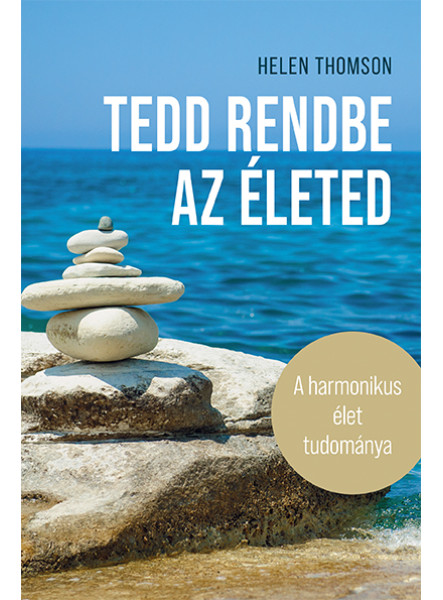 TEDD RENDBE AZ ÉLETED