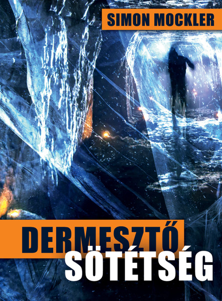 DERMESZTŐ SÖTÉTSÉG