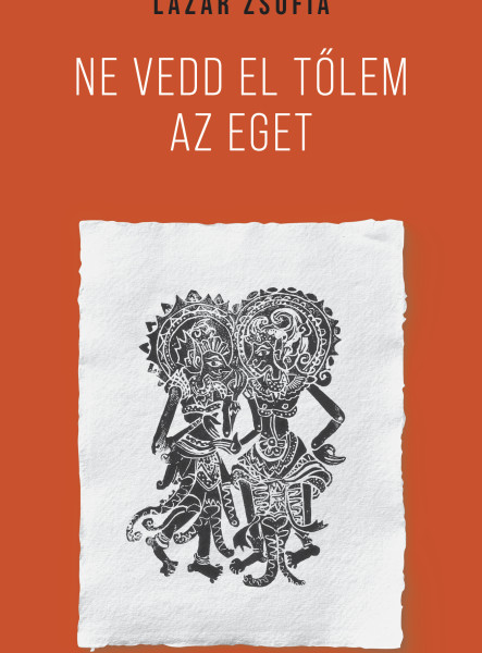 NE VEDD EL TŐLEM AZ EGET