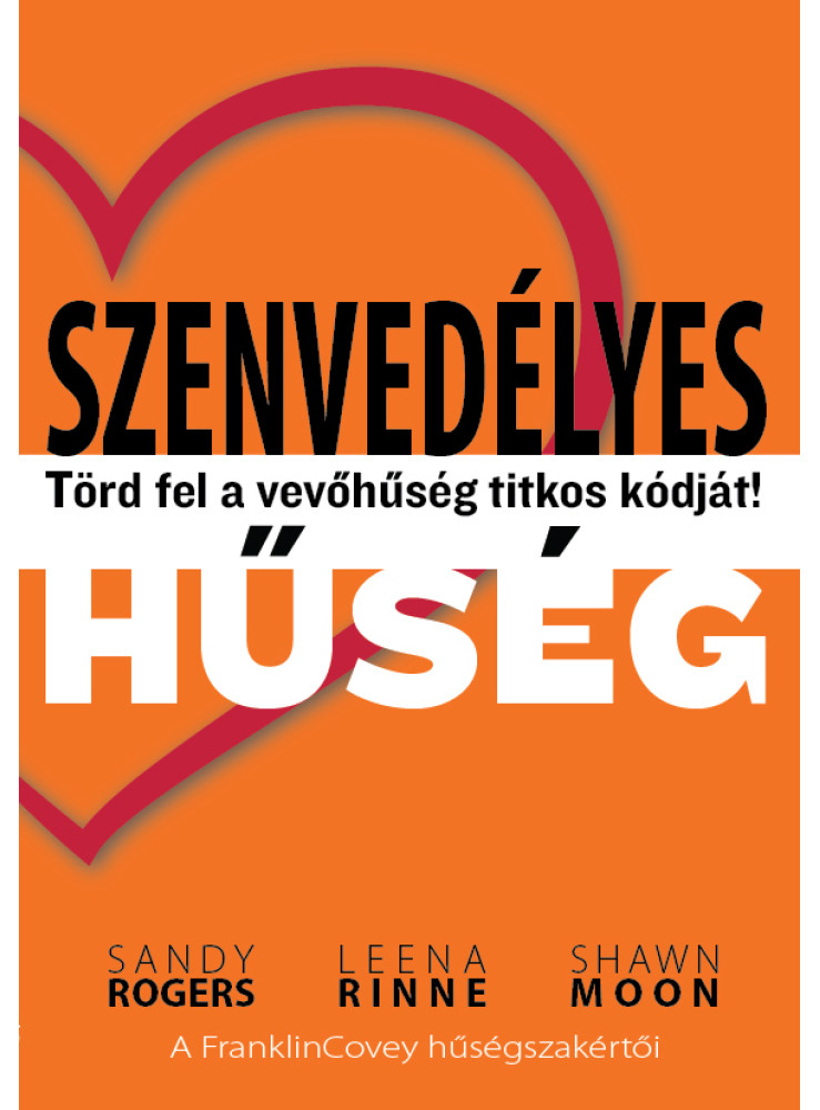 SZENVEDÉLYES HŰSÉG SZENVEDÉLYES HŰSÉG