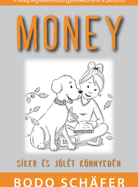 MONEY - SIKER ÉS JÓLÉT KÖNNYEDÉN
