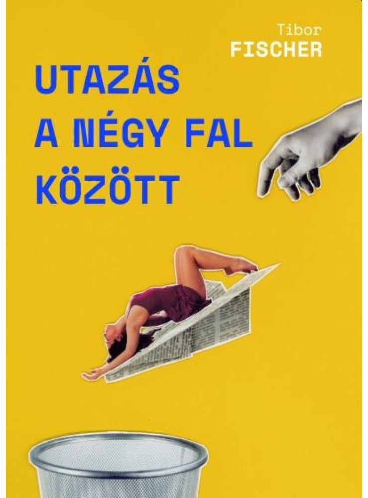 UTAZÁS A NÉGY FAL KÖZÖTT