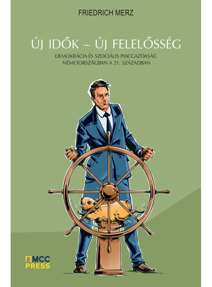 ÚJ IDŐK - ÚJ FELELŐSSÉG ÚJ IDŐK - ÚJ FELELŐSSÉG