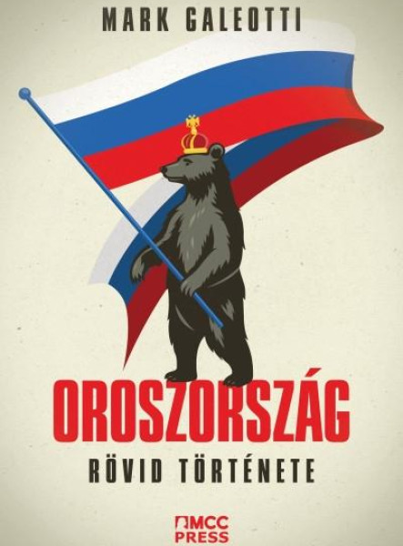 OROSZORSZÁG RÖVID TÖRTÉNETE