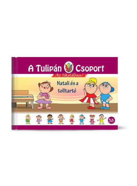 NATALI ÉS A TOLLTARTÓ - A TULIPÁN CSOPORT