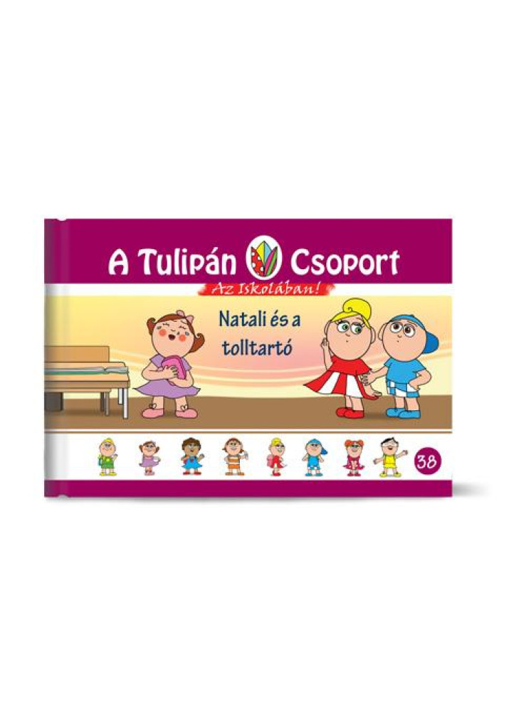NATALI ÉS A TOLLTARTÓ - A TULIPÁN CSOPORT
