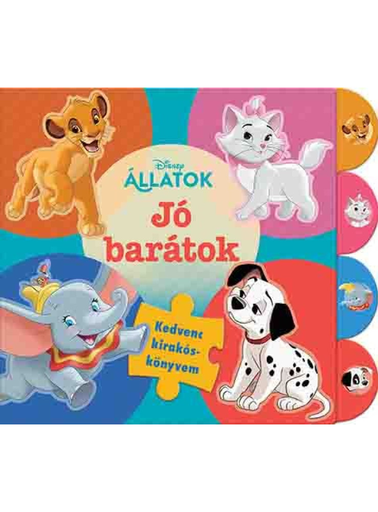 DISNEY ÁLLATOK  JÓ BARÁTOK  KEDVENC KIRAKÓSKÖNYVEM